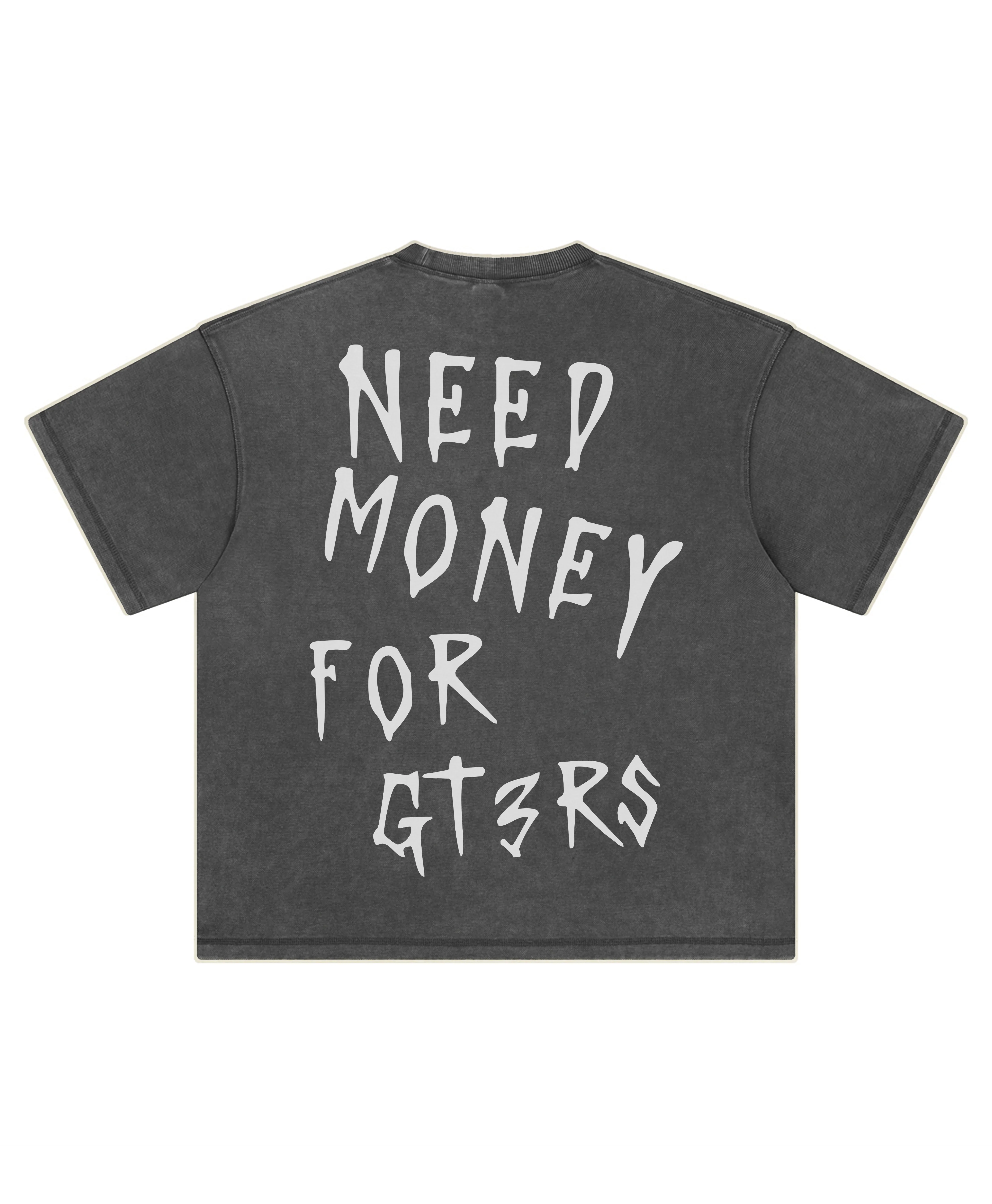 NEED MONEY GTRS3 TEE - Image 7